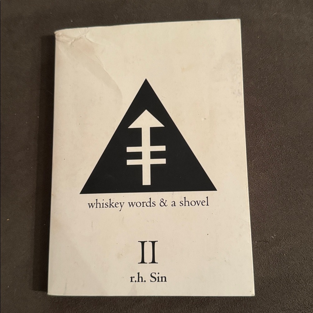 Whiskey Words & A Shovel II by R.H. Sin